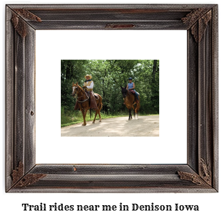 trail rides near me in Denison, Iowa